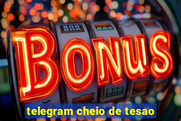 telegram cheio de tesao